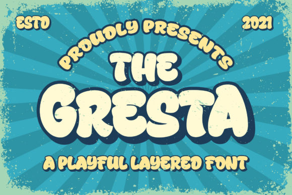 Gresta: The Bold, Playful Display Font for Fun Designs