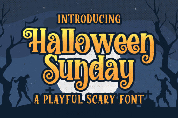 Halloween Sunday: A Practical Evaluation of a Quirky Display Font
