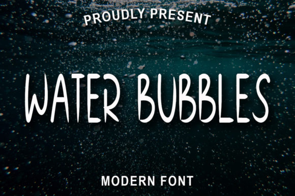 Water Bubbles: The Dynamic Display Font for Modern Creative Projects